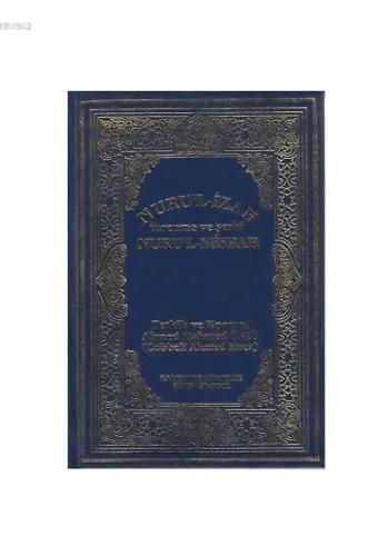 Nurul Misbah Nurul İzah Tercümesi Ve Şerhi