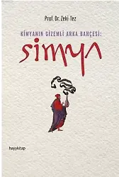 Simya - Kimyanın Gizemli Arka Bahçesi