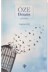 Öze Dönüş Öyküleri