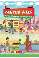 Mutlu Aile Türkçe Öğrenenler İçin Hikaye Seti