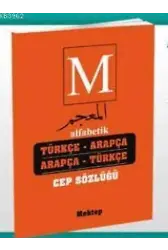 Alfabetik Arapça Türkçe - Türkçe Arapça Cep Sözlüğü