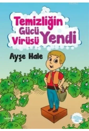 Temizliğin Gücü Virüsü Yendi
