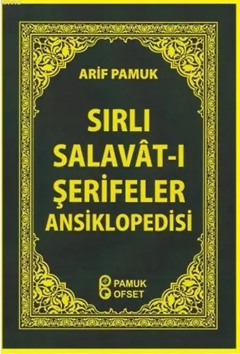 Sırlı Salavât-ı Şerifler Ansiklopedisi (Dua-152)