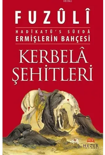 Ermişlerin Bahçesi Kerbelâ Şehitleri; Hadikatü's Süeda