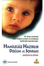 Hamileliğe Hazırlık Doğum ve Sonrası