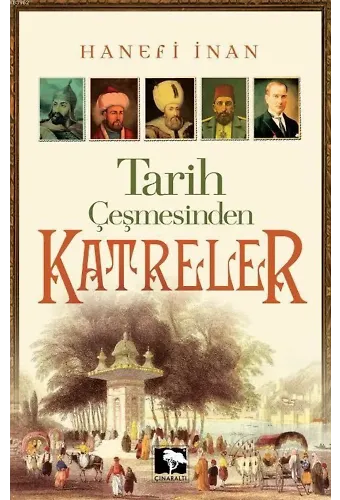 Tarih Çeşmesinden Katreler