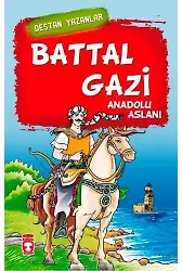 Battal Gazi; Anadolu Aslanı