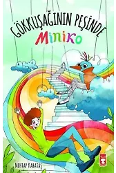Miniko Gökkuşağının Peşinde