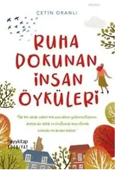 Ruha Dokunan İnsan Öyküleri