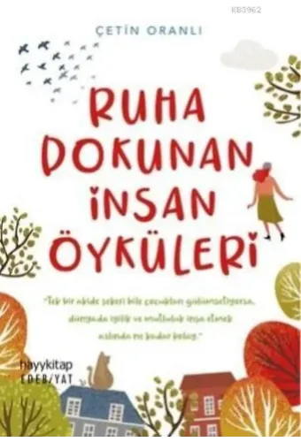 Ruha Dokunan İnsan Öyküleri