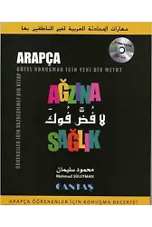 Ağzına Sağlık (Cd'li); Arapça Öğrenenler İçin Konuşma Becerisi