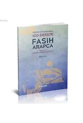 100 Derste Fasih Arapça; Türkçe Açıklamalarla