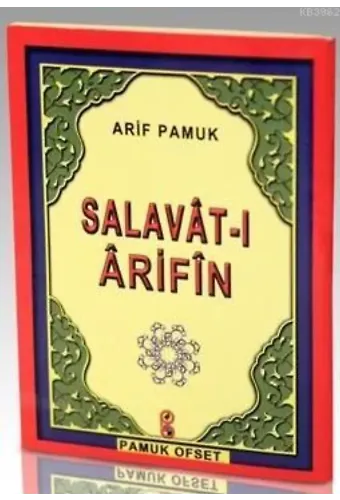 Salavât-ı Ârifîn (Dua-118)