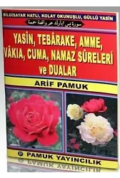 Yasin, Tebarake, Amme, Vakıa, Cuma, Namaz Sureleri ve Dualar (Yas-051, Şamua)