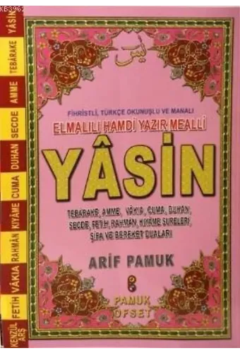Fihristli Türkçe Okunuş ve Manalı Yasin (Yas-112, Rahle Boy); Tebarake, Amme, Vakıa