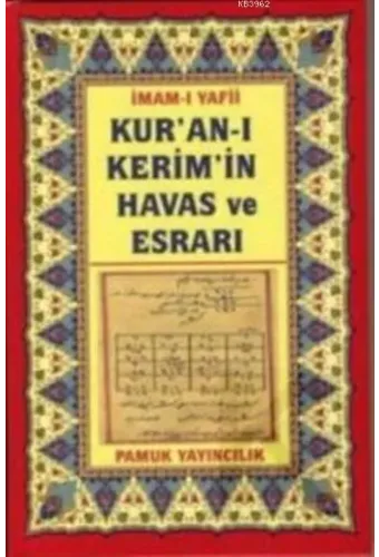 Kur'an-ı Kerim'in Havas ve Esrarı (Dua-035)
