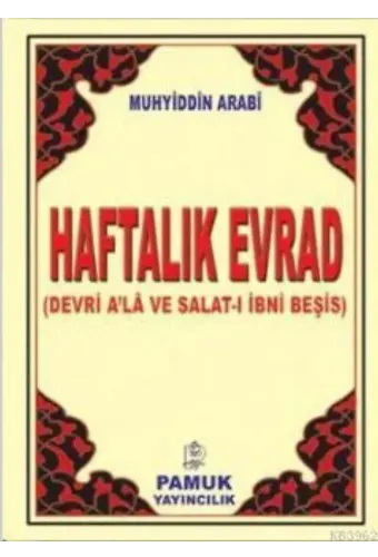 Haftalık Evrad (Dua-075, Büyük Cep, Şamua); Devri A'la ve Salat-ı İbni Beşis