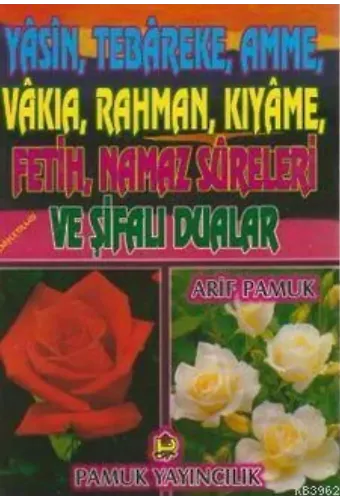 Yasin, Tebareke, Amme, Vakıa, Rahman, Kıyame, Fetih, Namaz Sureleri ve Şifalı Dualar (Yas-018)