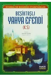 Beşiktaşlı Yahya Efendi; (Evliya-010)