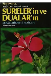 Resulullahın Dilinden Sureler'in ve Dualar'ın; (Dua-032) - Esrarı, Hikmeti, Fazileti