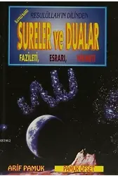 Resulüllahın Dilinden Sureler ve Dualar Fazileti, Esrarı, Hikmeti; (Dua 031)
