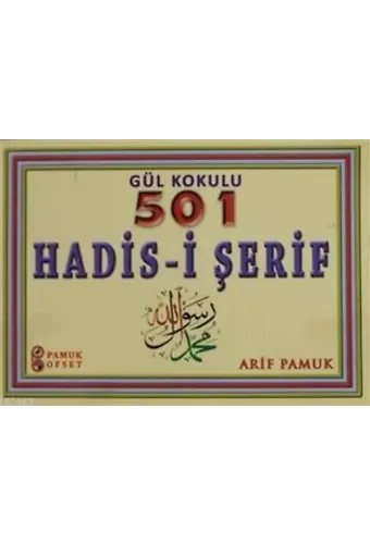 Gül Kokulu 501 Hadis-i Şerif