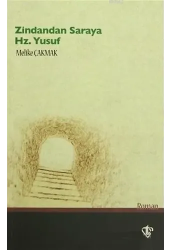 Zindandan Saraya Hz. Yusuf
