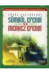 Sümbül Efendi ve Merkez Efendi (Evliya-013)