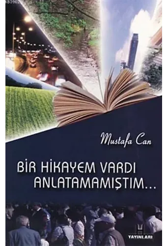 Bir Hikayem Vardı Anlatamamıştım