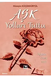 Aşk Yolları Tuttu