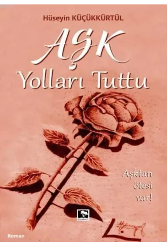 Aşk Yolları Tuttu
