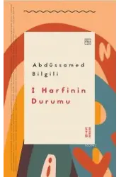 I Harfinin Durumu