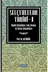 Selçuklular Tarihi - 1; Büyük Selçuklular, Irak, Kirman ve Suriye Selçukluları