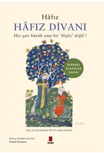 Hafız Divanı; Her Şair Büyük Ama Bir 'Hafız' Değil!