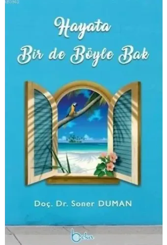 Hayata Bir De Böyle Bak