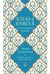 Kısas-ı Enbiya ve Tevarih-i Hulefa; Peygamber Kıssaları ve Dört Halife Devri