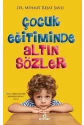 Çocuk Eğitiminde Altın Sözler