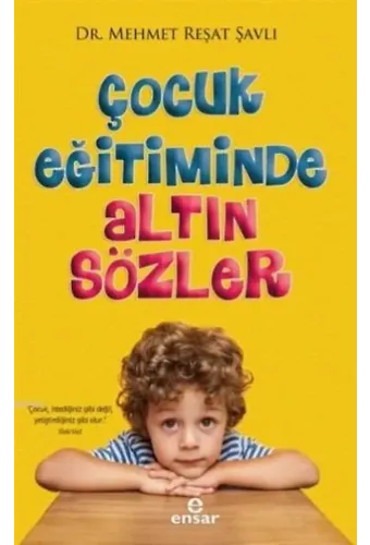 Çocuk Eğitiminde Altın Sözler