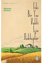 Eski Bir Yaz Vakti İçin Mektuplar