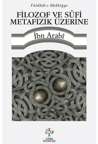 Filozof ve Sufi Metafizik Üzerine