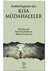 Radikal Değişimler İçin Kısa Müdahaleler