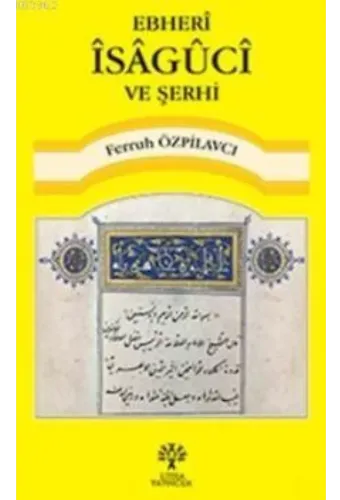 Ebheri İsaguci ve Şerhi