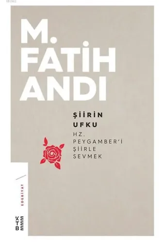Şiirin Ufku; Hz.Peygamber'i Şiirle Sevmek
