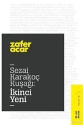Sezai Karakoç Kuşağı:İkinci Yeni