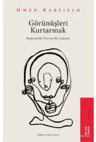 Görünüşleri Kurtarmak; Putperestlik Üzerine Bir Çalışma