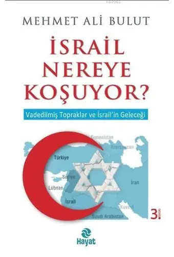 İsrail Nereye Koşuyor?