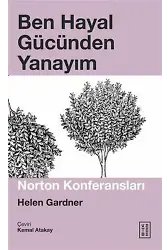 Ben Hayal Gücünden Yanayım; Norton Konferansları