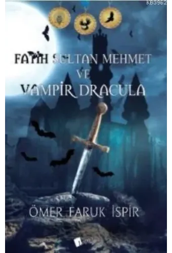 Fatih Sultan Mehmet ve Vampir Dracula