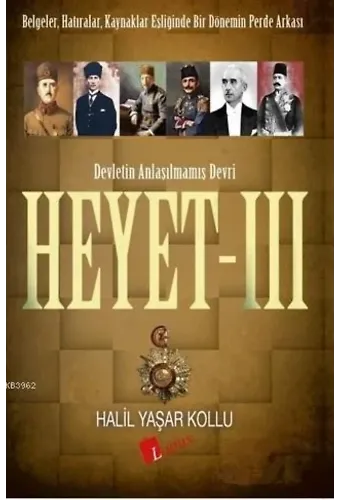 Heyet 3 - Devletin Anlaşılmamış Devri