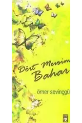 Dört Mevsim Bahar